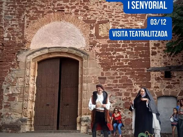 Corbera Feudal i Senyorial - Visita teatralitzada al nucli històric de Corbera