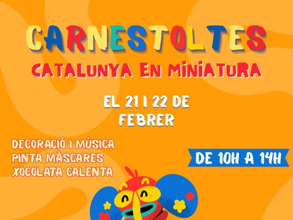 CARNESTOLTES A CATALUNYA EN MINIATURA