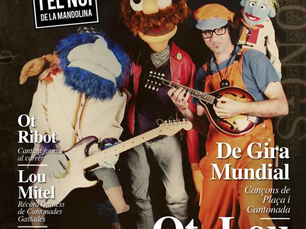 L’Ot, Lou i el Noi de la Mandolina: "Cançons de Plaça i Cantonada" (Animació Familair)