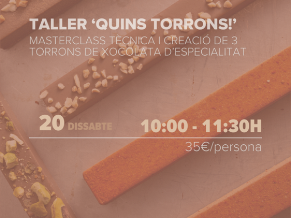Taller Quins Torrons!