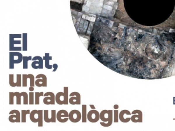 Visita guiada. El Prat, una mirada arqueològica