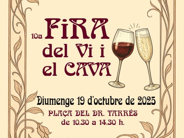 10ª FIRA DEL VI I EL CAVA DE SANT ESTEVE SESROVIRES