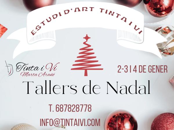 TALLERS DE NADAL DE PINTURA AMB VI (sense alcohol) I OLI D'OLIVA