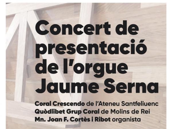 Concert de presentació de l'orgue Jaume Serna