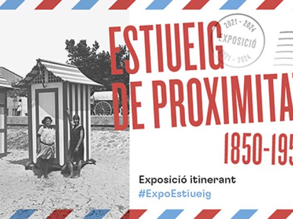 Estiueig de proximitat. 1850- 1950