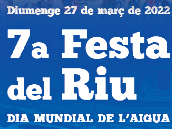 7a Festa del Riu