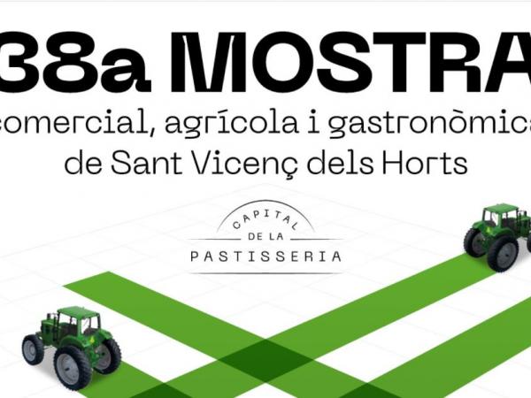 38a Mostra Comercial, Agrícola i Gastronòmica de Sant Vicenç dels Horts