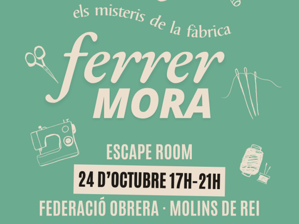 Els Misteris de la Fàbrica Ferrer i Mora [Escape Room]