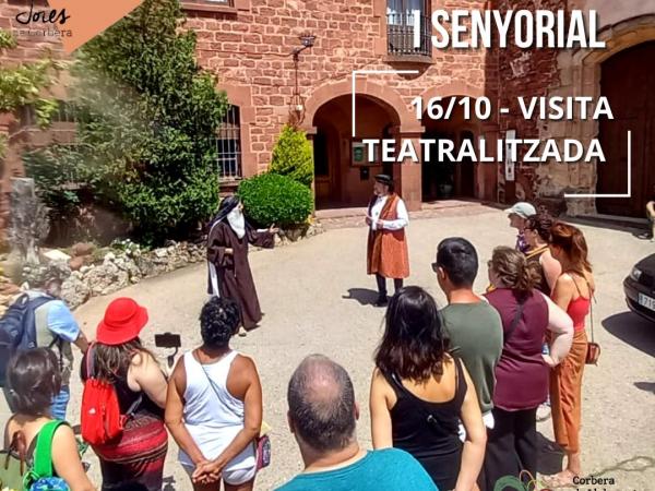 Corbera Feudal i Senyorial - Visita teatralitzada al nucli històric de Corbera