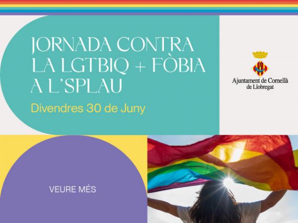 Splau celebra l’Orgull LGTBIQ+ de la mà de l’Ajuntament de Cornellà