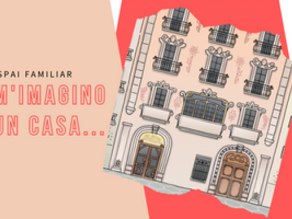 M’imagino una casa...
