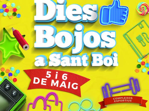 05 i 06 de maig DIES BOJOS  a Sant Boi