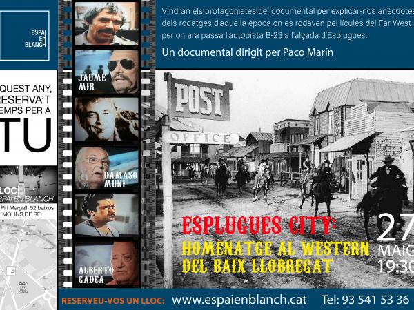 Esplugues city: Homenatge als westerns del Baix Llobregat