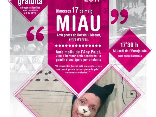 Òpera MIAU a L'Enrajolada Casa Museu Santacana