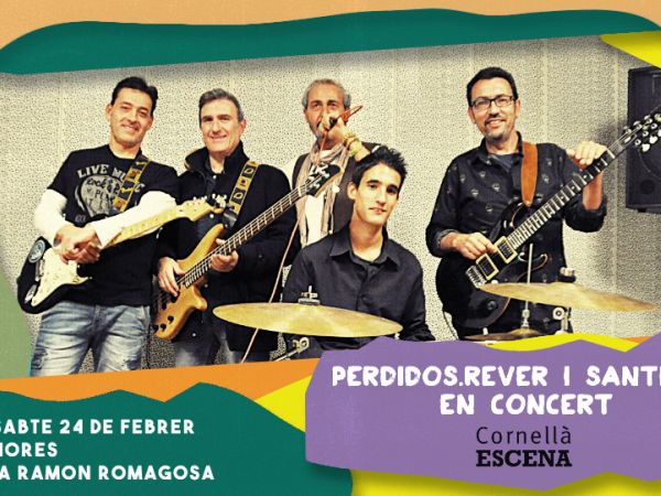 Perdidos.Rever en concert (Cornellà Escena 2018)