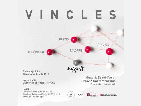 Exposició "Vincles. Bueno, De Córdoba, Galofré i Minoves amb Muxart"