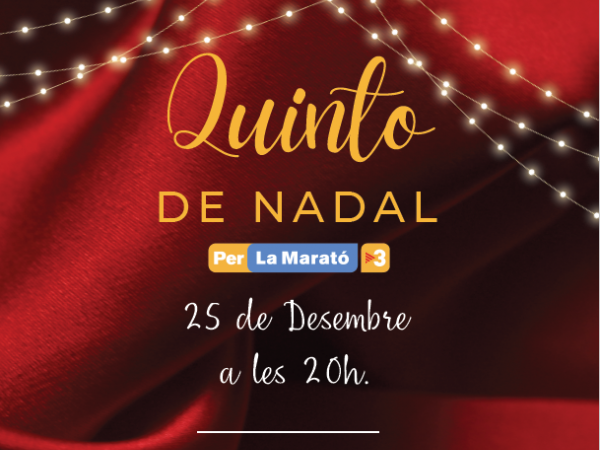 Quinto de Nadal amb La Marató de TV3