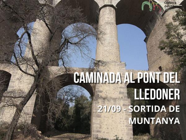 Caminada al Pont del Lledoner