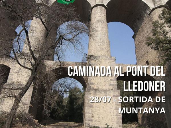 Caminada al Pont del Lledoner