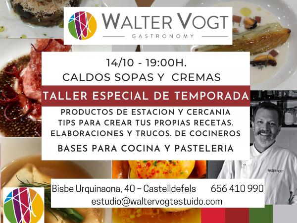 Caldos, Sopas y Cremas Taller Gastronómico Walter Vogt Estudio