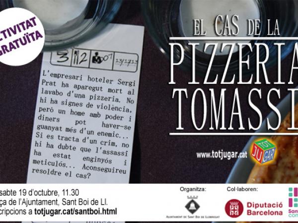 El cas de la Pizzeria Tomassi