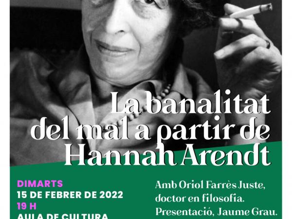 La banalitat del mal a partir de Hannah Arendt. Cafè Filosòfic.