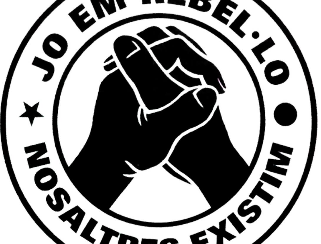 Jo em rebel·lo. Nosaltres existim