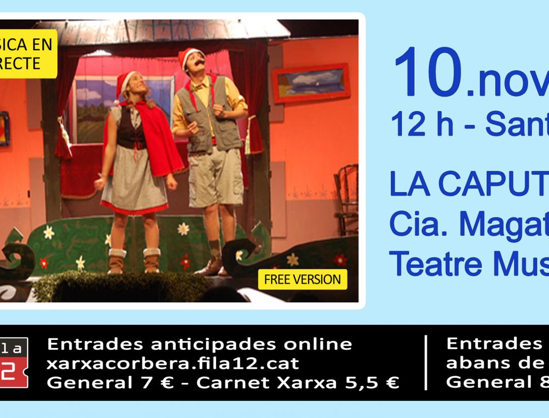 Teatre Musical "La Caputxeta i el Llop" a Corbera!