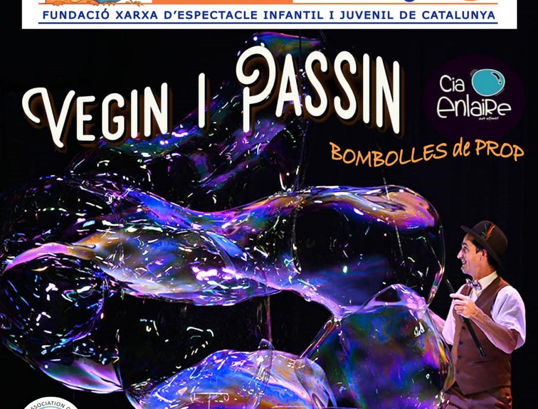 Vegin i Passin - Espectacle Familiar