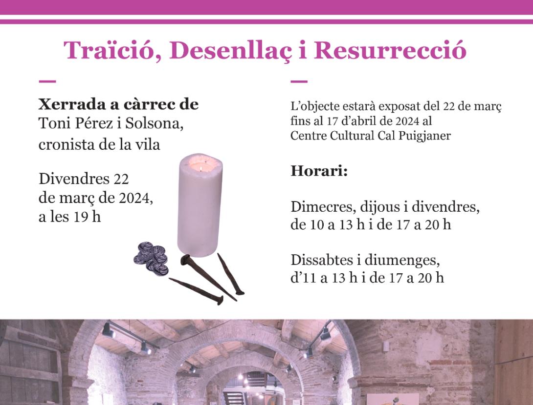 L'OBJECTE DEL MES: TRAÏCIÓ, DESENLLAÇ I RESURRECCIÓ"