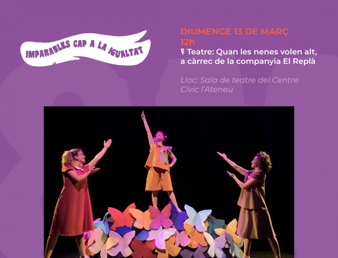Teatre "Quan les nenes volen alt"