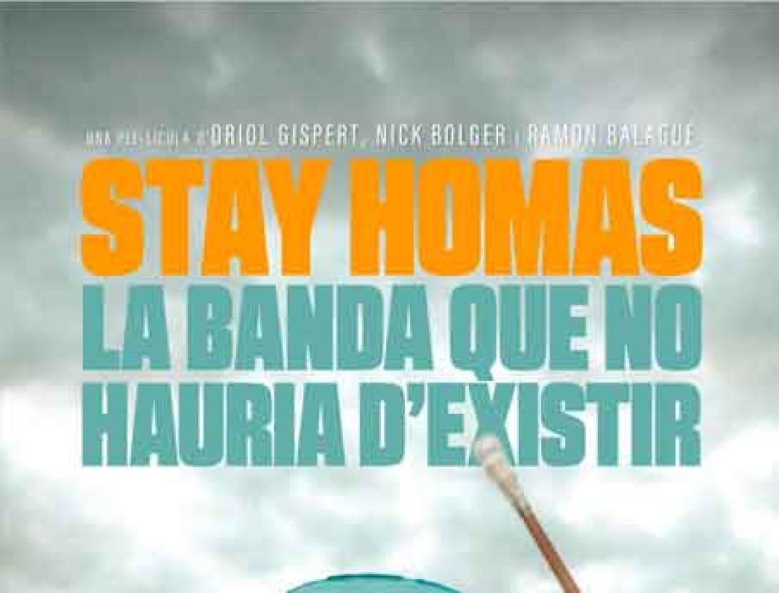 Projecció del documental: Stay Homas. Dijous d'Art las Cinemes Can Castellet