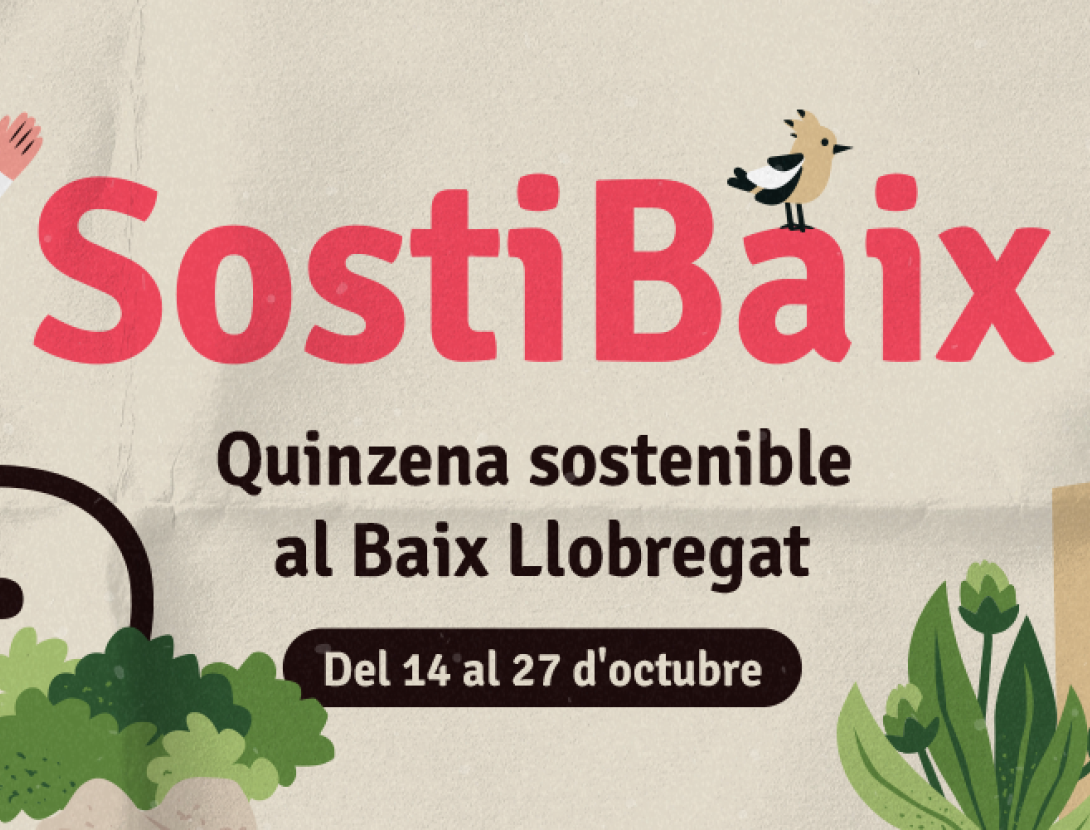 SostiBaix, la quinzena sostenible del Baix Llobregat!