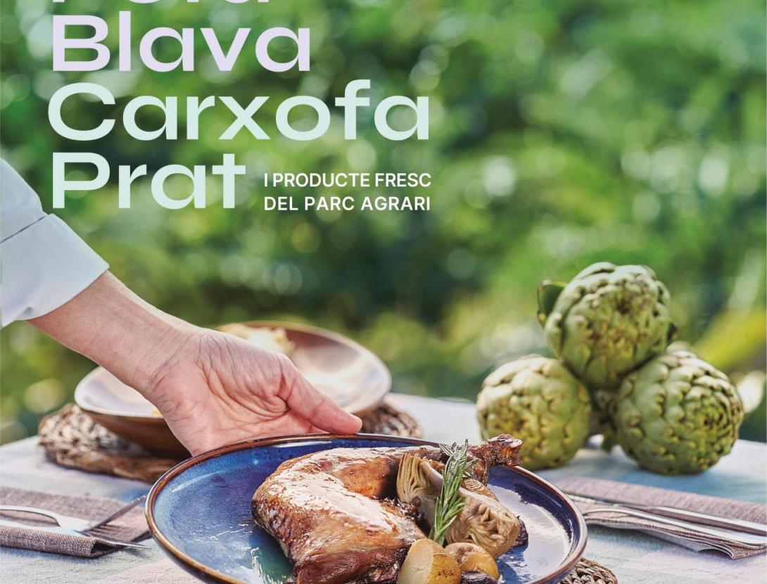 Març Gastronòmic · Jornades Gastronòmiques del Pota Blava, la Carxofa Prat i el producte fresc del Parc Agrari