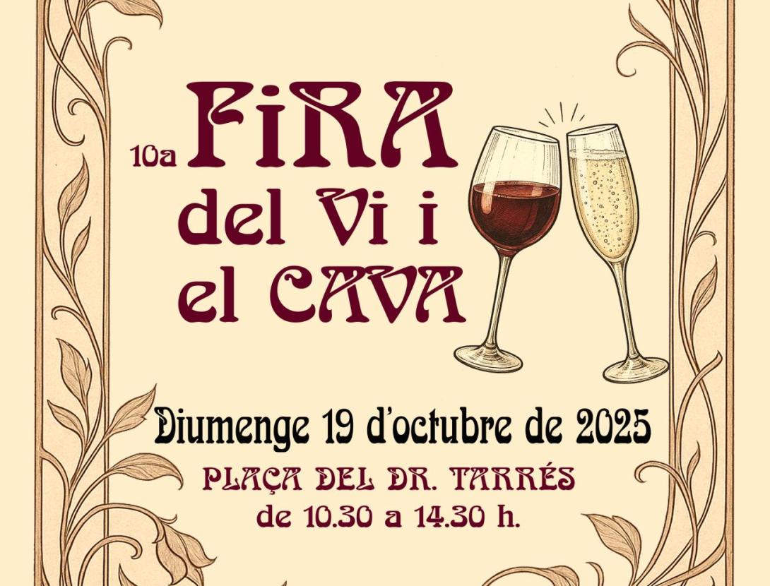 10ª FIRA DEL VI I EL CAVA DE SANT ESTEVE SESROVIRES