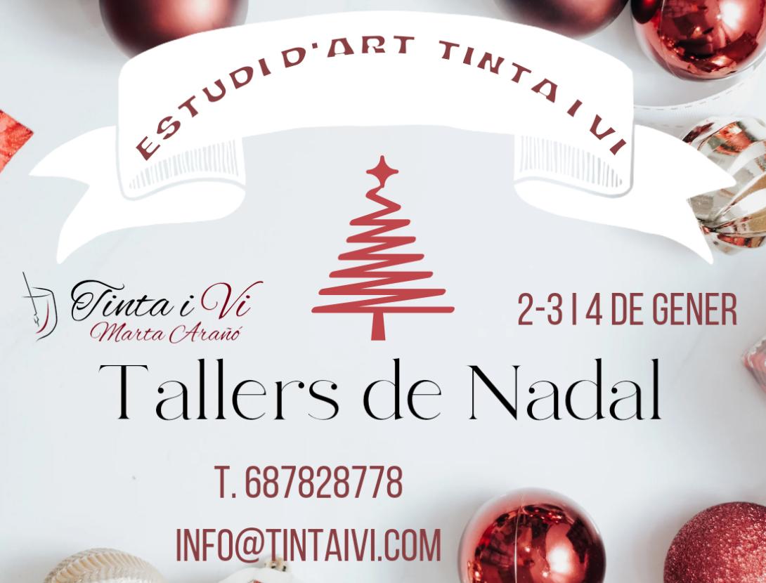 TALLERS DE NADAL DE PINTURA AMB VI (sense alcohol) I OLI D'OLIVA