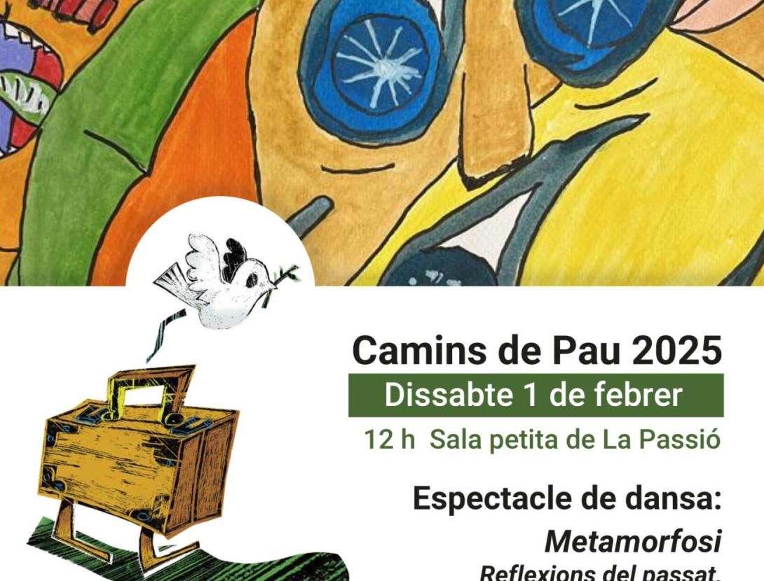 Camins de Pau. La Metamorfosi