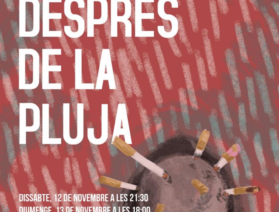 Cartell_TeatreLaCalaixera_DesprésDeLaPluja nov2016 Cervelló.JPG
