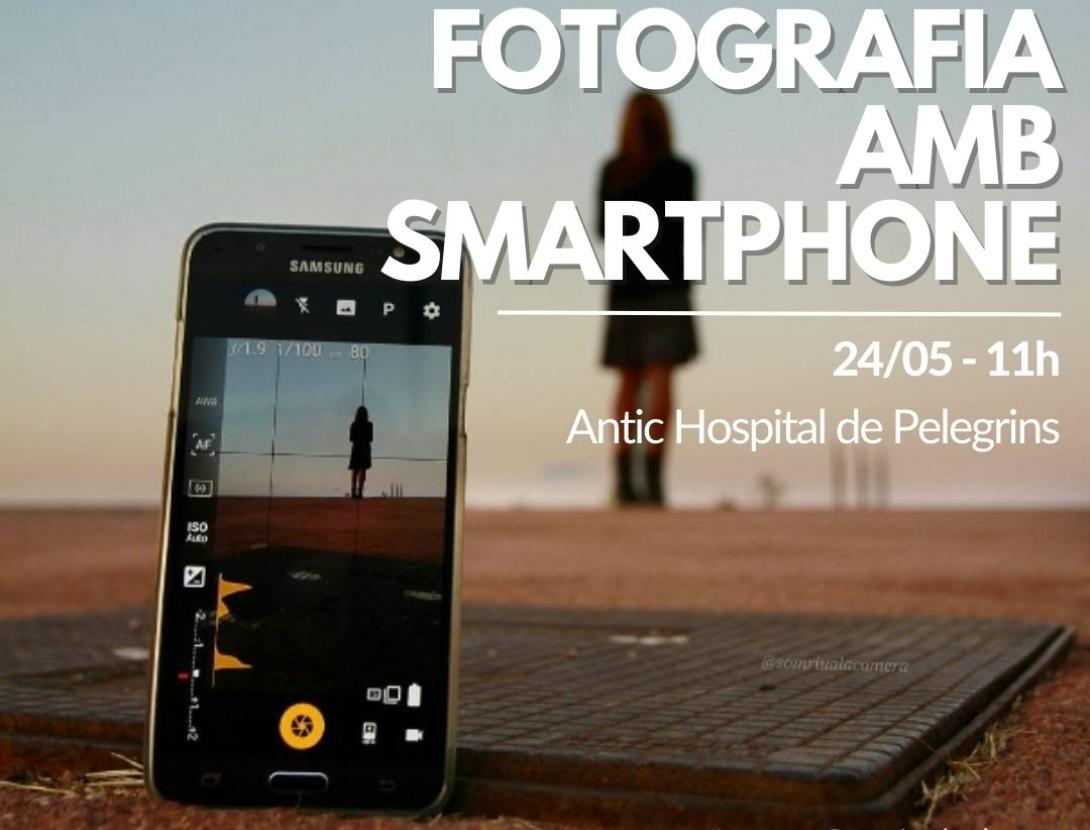 Taller de fotografia amb Smartphone