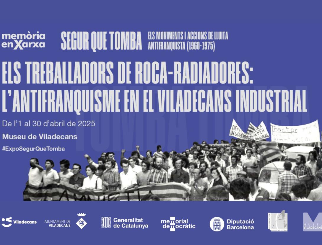 Segur que tomba! Els treballadors de la Roca-Radiadores: l’antifranquisme en el Viladecans Industrial
