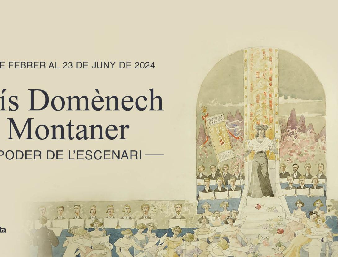 Lluís Domènech i Montaner. El poder de l'escenari