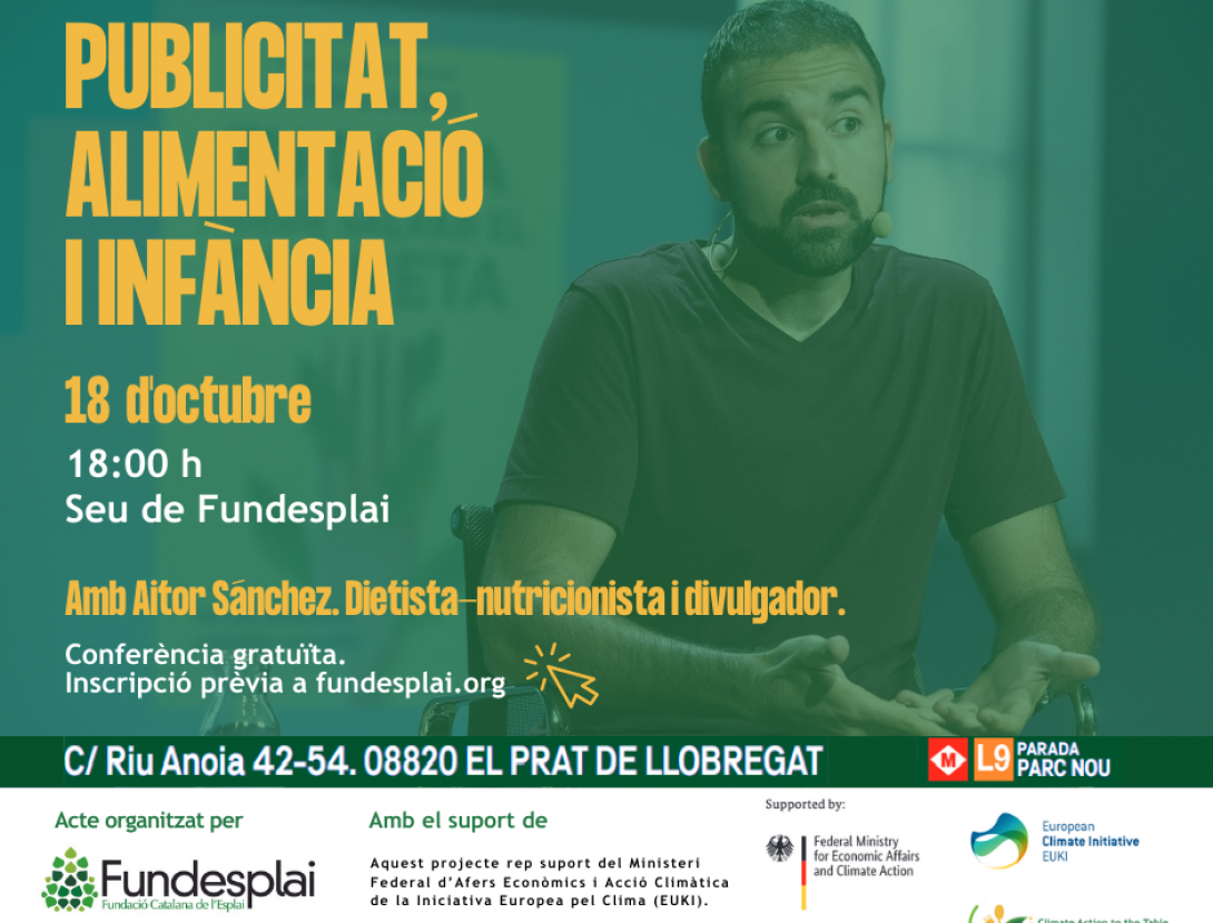 Conferència: Publicitat, alimentació i infància. Amb Aitor Sánchez, dietista-nutricionista i divulgador.