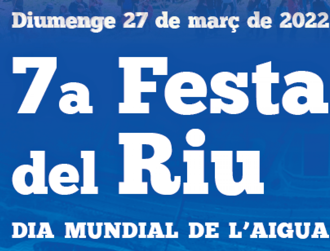 7a Festa del Riu