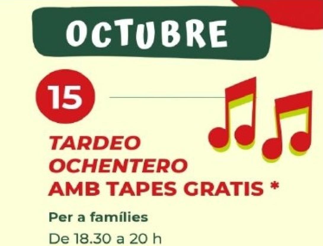 MERCADIJOUS: TARDEO OCHENTERO AMB TAPES GRATIS