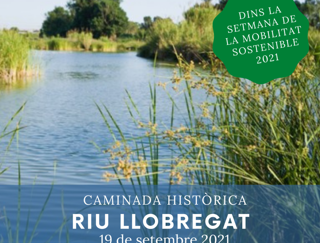 Caminada Cultural al riu Llobregat