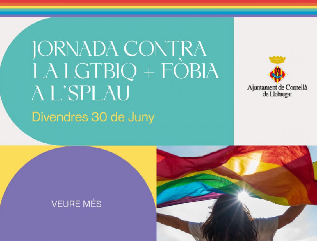 Splau celebra l’Orgull LGTBIQ+ de la mà de l’Ajuntament de Cornellà