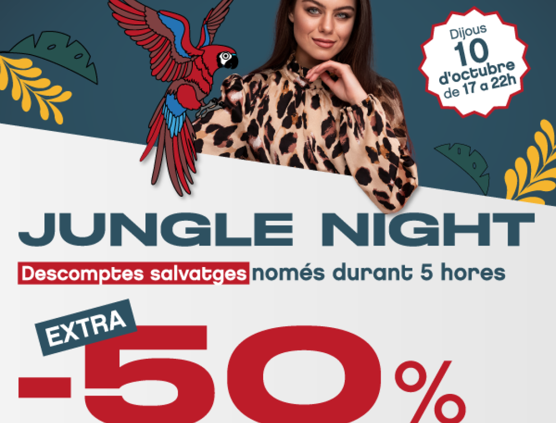 Jungle Night a Viladecans The Style Outlets