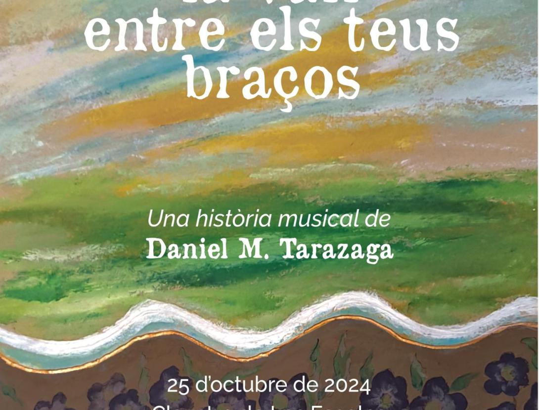 Teatre musical:  La vall entre els teus braços