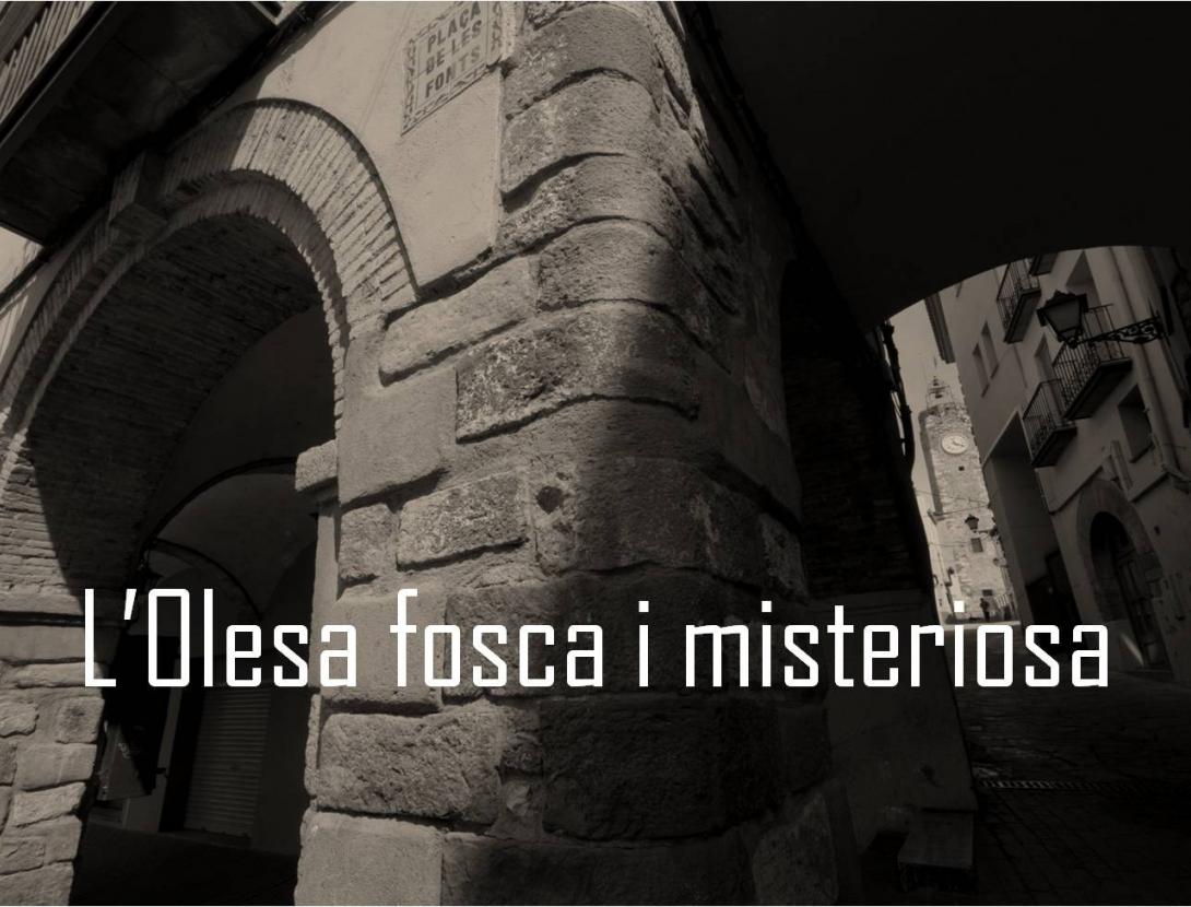 L'Olesa fosca i misteriosa