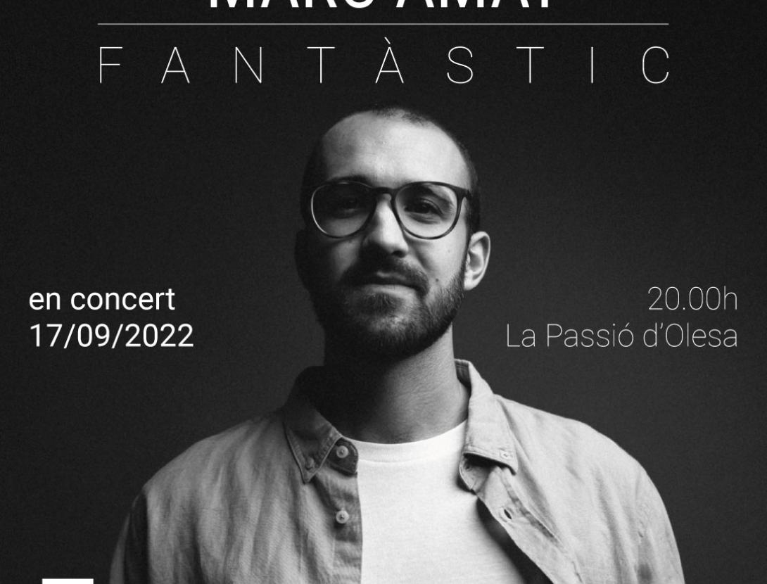 Marc Amat en concert. Fantàstic